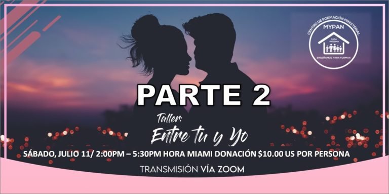 TALLER DE PAREJAS  “ENTRE TU Y YO” PARTE 2