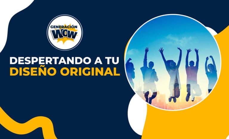 Paquete “Despertando a tu Diseño Original” Generación WOW