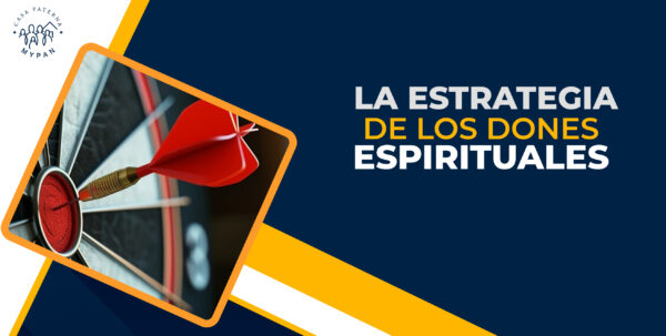 Curso La Estrategia de los Dones Espirituales