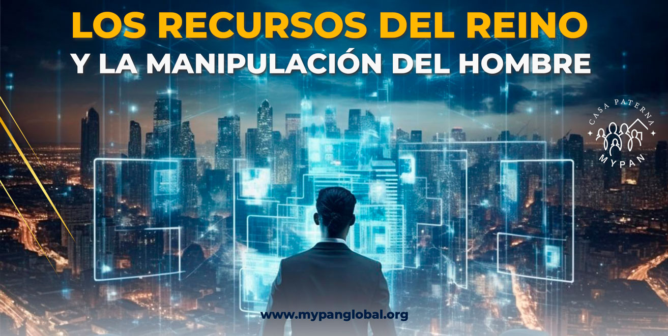 Curso “Los recursos del Reino y la manipulación del hombre”
